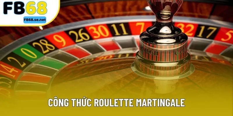 Công Thức Roulette Martingale - Hướng Dẫn Cách Chơi An Toàn, Dễ Thắng
